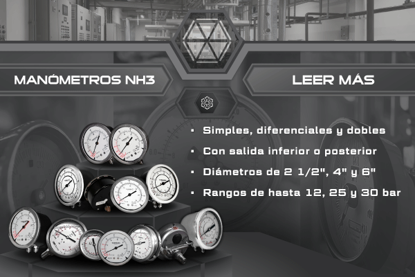 Manómetros aptos para NH₃ | Simples, diferenciales y dobles Manómetros para refrigeración industrial en distintas configuraciones, incluyendo modelos para NH3, herméticos y de acero inoxidable AISI, utilizados para medición de presión en sistemas frigoríficos