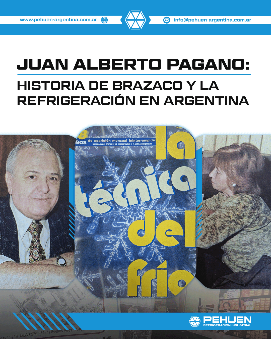 Vista de la portada de la revista La Técnica del Frío junto a fotos de la entrevista a Juan Alberto Pagano.