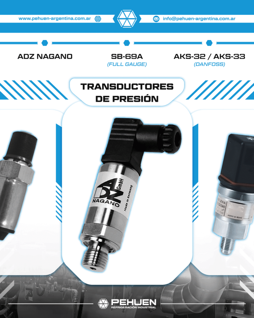 Transductores de presión para refrigeración industrial de ADZ Nagano, Full Gauge SB-69A y Danfoss AKS-32 / AKS-33, utilizados para medición y control de presión en sistemas frigoríficos.