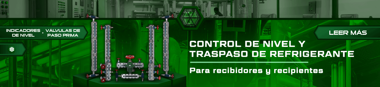 Indicadores de nivel Hecam con salida trasera, superior y lateral junto a válvula de paso Prima para recibidores y recipientes de refrigeración industrial.
